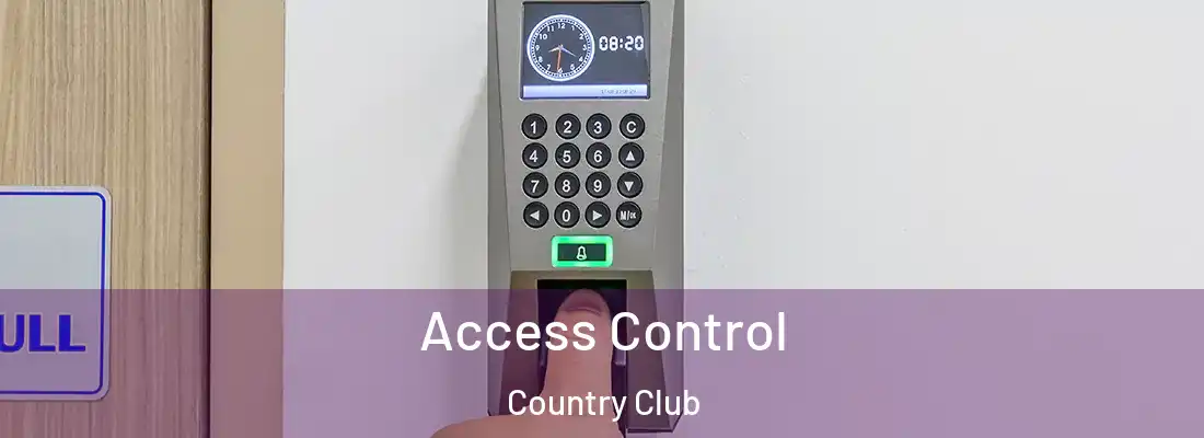 Access Control Country Club