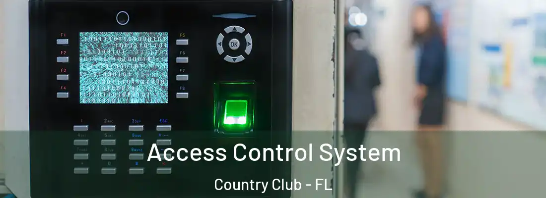 Access Control System Country Club - FL