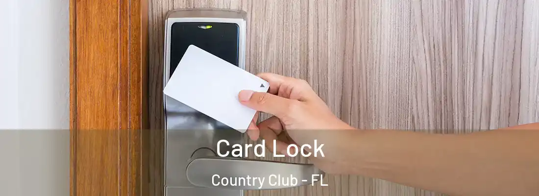 Card Lock Country Club - FL