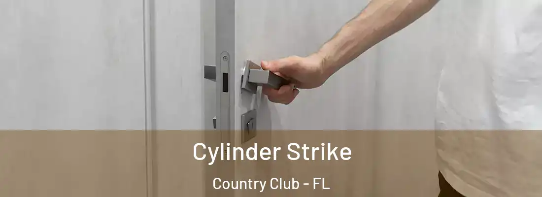 Cylinder Strike Country Club - FL