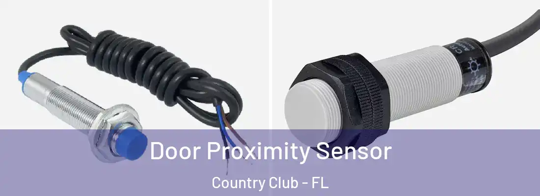 Door Proximity Sensor Country Club - FL