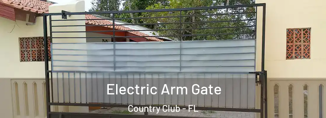 Electric Arm Gate Country Club - FL