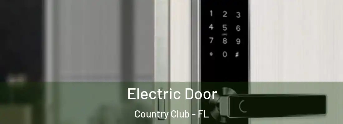 Electric Door Country Club - FL
