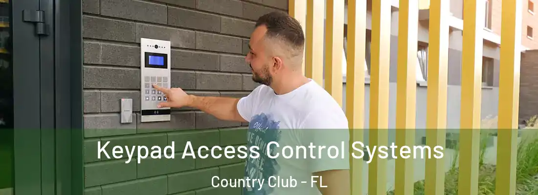 Keypad Access Control Systems Country Club - FL