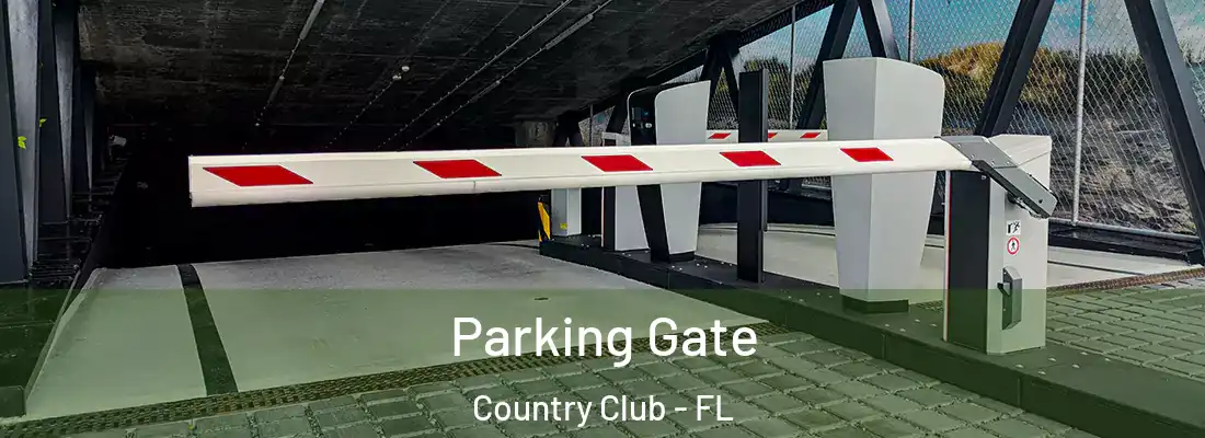 Parking Gate Country Club - FL