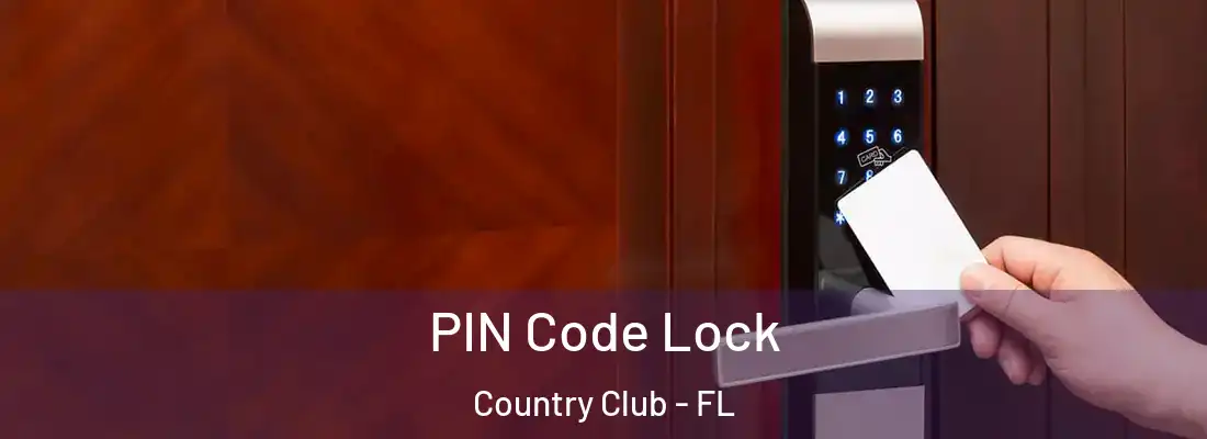 PIN Code Lock Country Club - FL