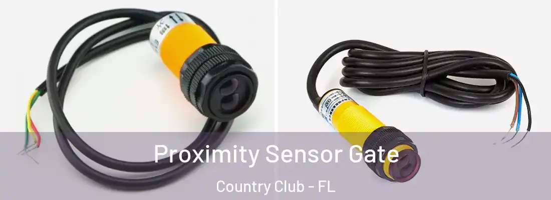 Proximity Sensor Gate Country Club - FL