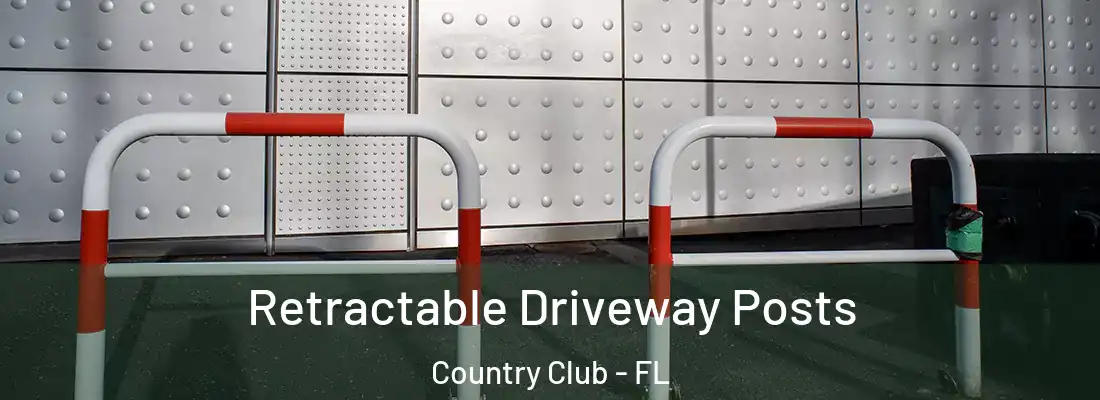 Retractable Driveway Posts Country Club - FL