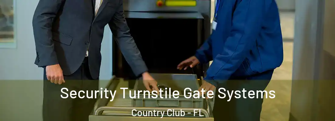 Security Turnstile Gate Systems Country Club - FL