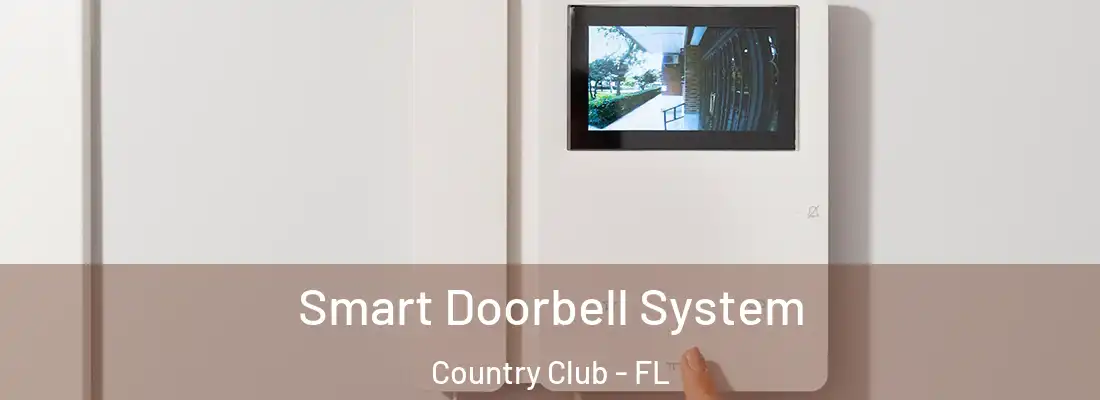 Smart Doorbell System Country Club - FL