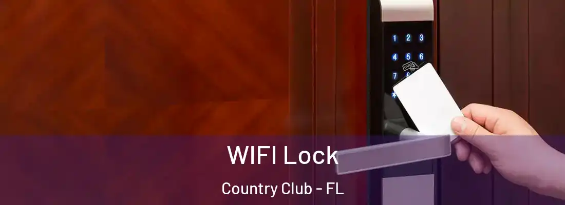 WIFI Lock Country Club - FL