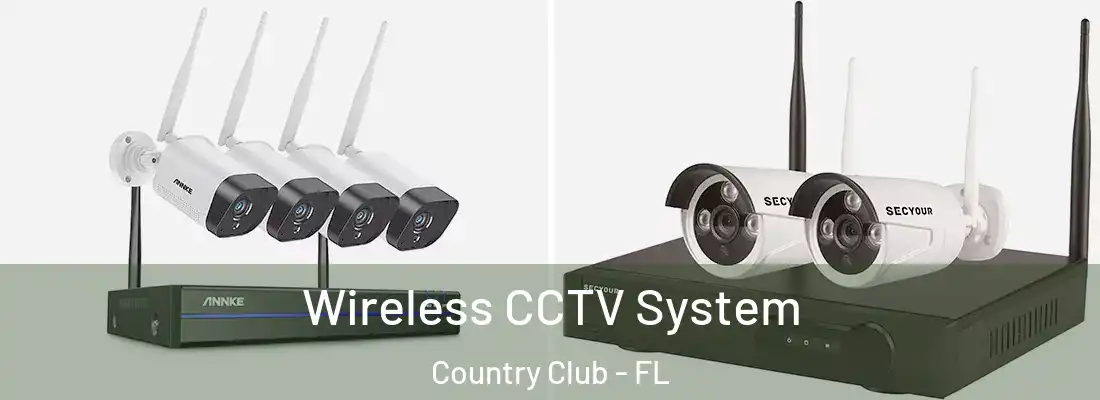 Wireless CCTV System Country Club - FL